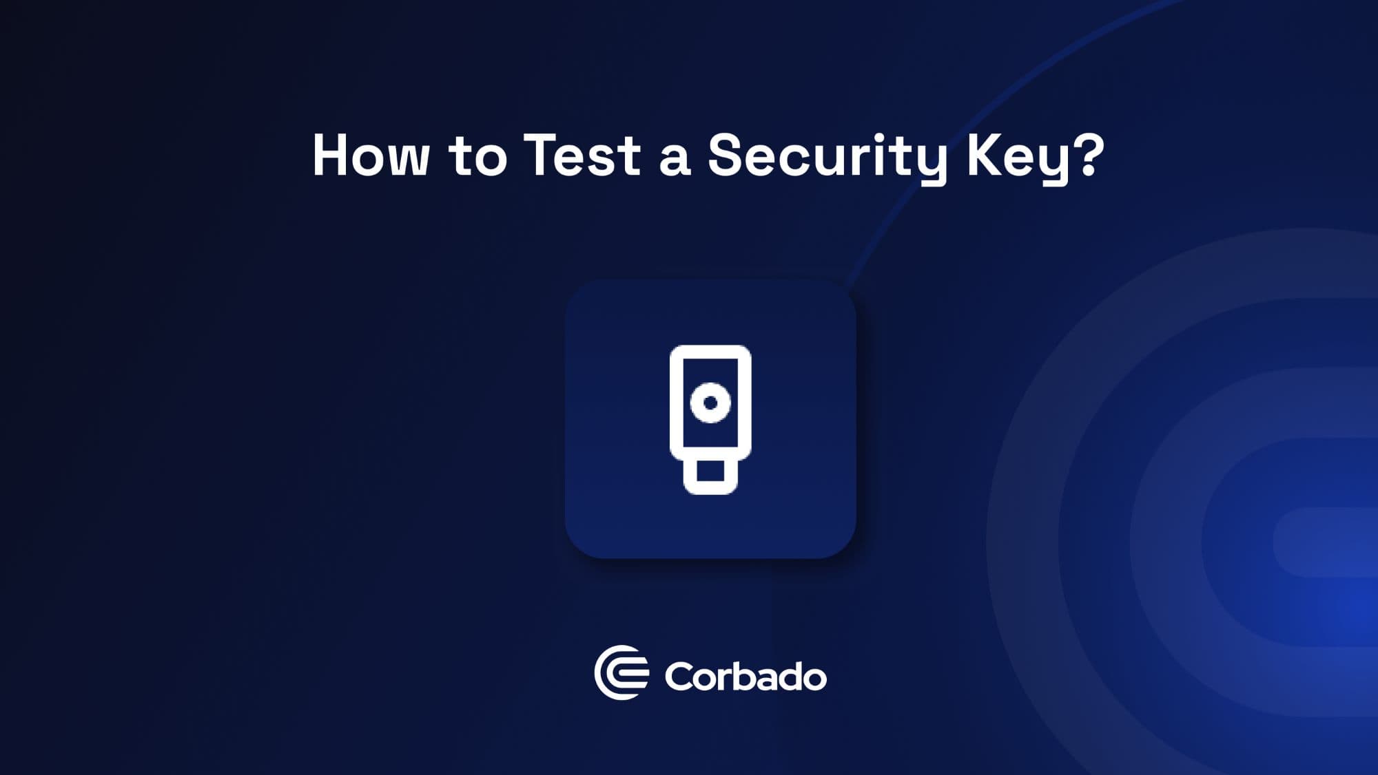 Test security key