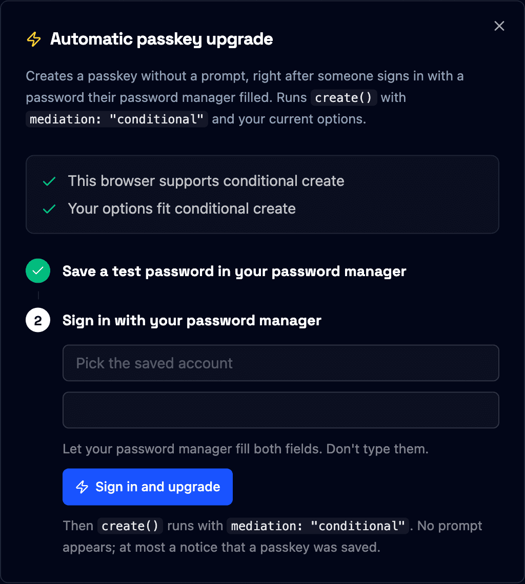 Automatic passkey upgrade dialog, step 2: sign in with the password manager, then create() runs with mediation conditional